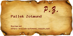 Pallek Zotmund névjegykártya
